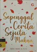 SEPENGGAL CERITA SEJUTA MAKNA