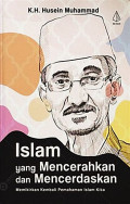 ISALAM YANG MENCERAHKAN DAN MENCERDASKAN