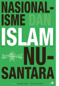 Nasionalisme Dan Islam Nusantara